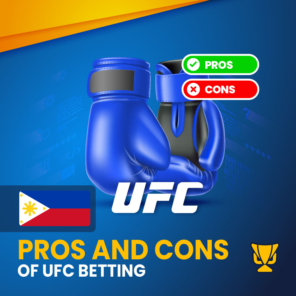 UFC Betting – Advantages and Disadvantages Explained