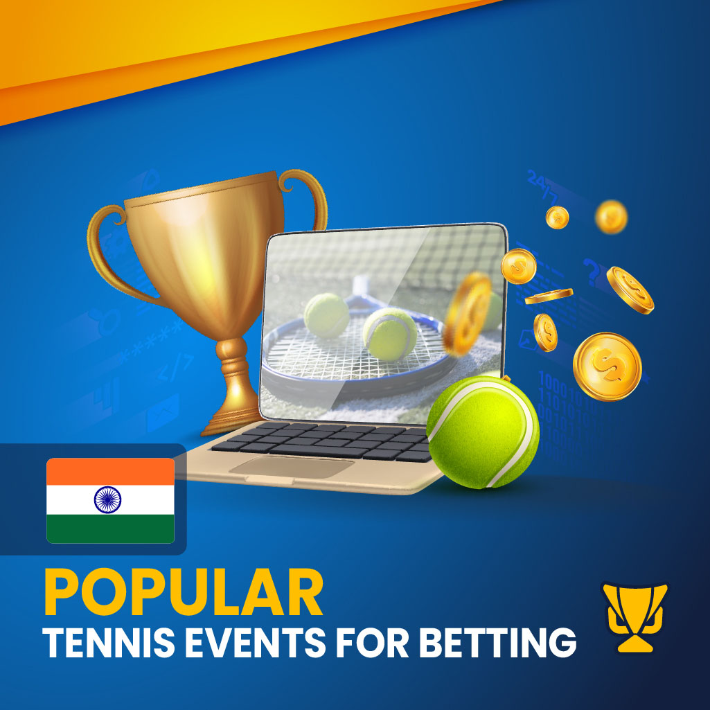 Popular tennis events to bet on in India