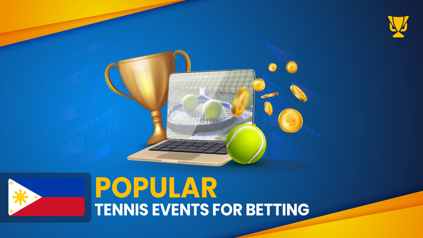 Popular tennis events to bet on in the Philippines