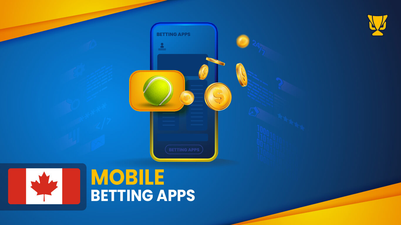 Tennis mobile betting apps in Canada