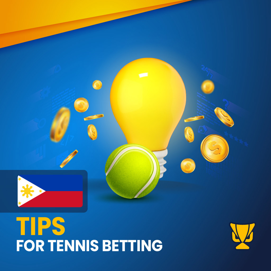 Tips for tennis betting in the Philippines