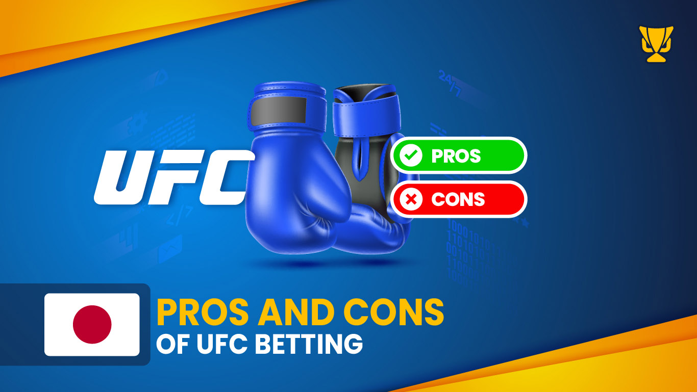Betting on UFC Pros and Cons in Japan