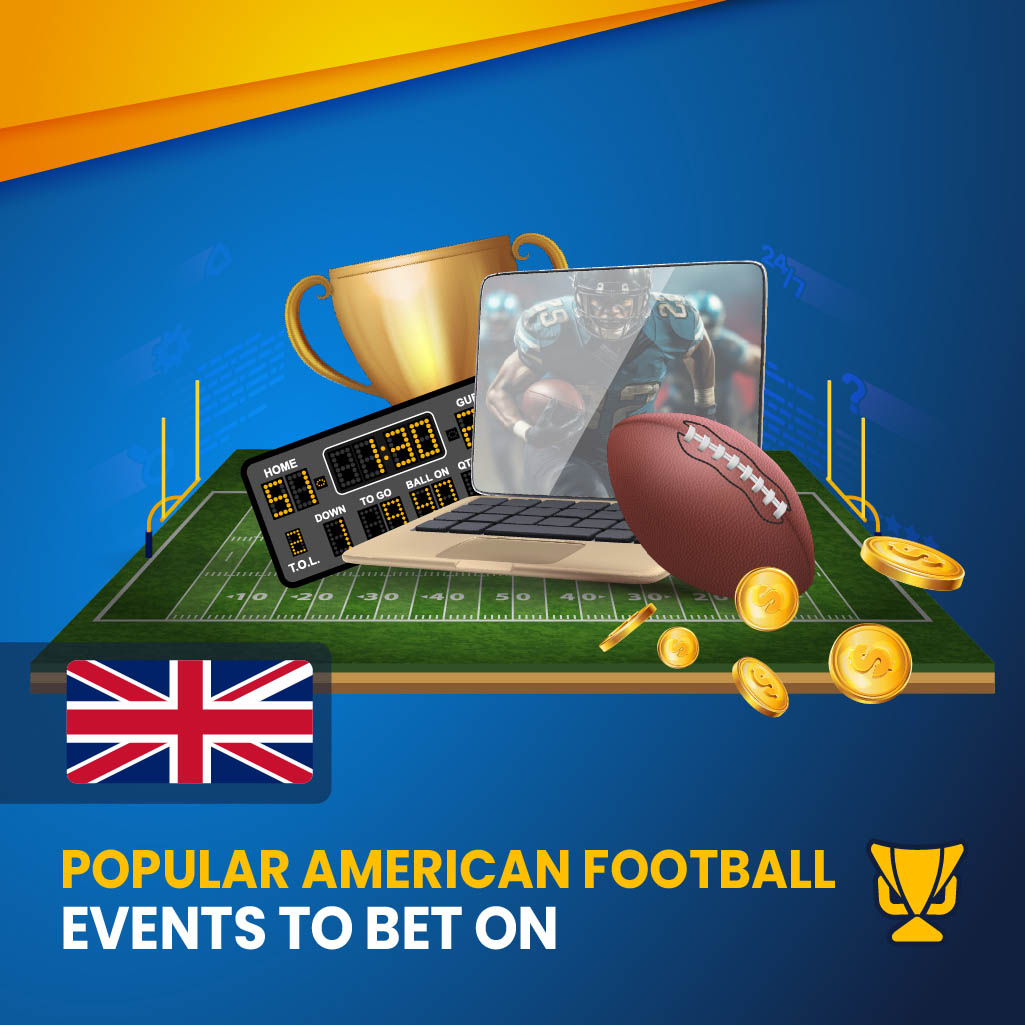 Popular American football (NFL) events to bet on UK