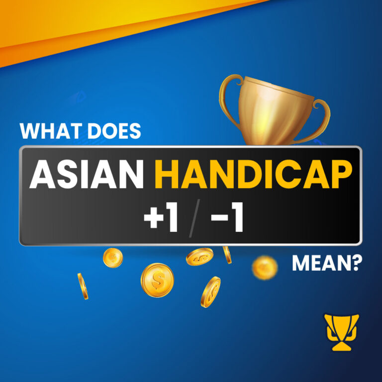 What is an Asian Handicap +1 / -1 Bet?