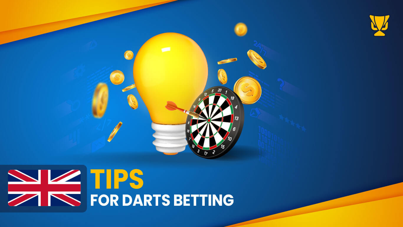 Tips for darts betting UK