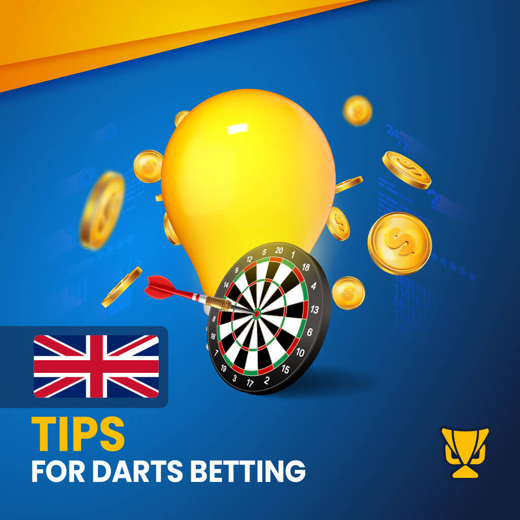 Tips for darts betting UK