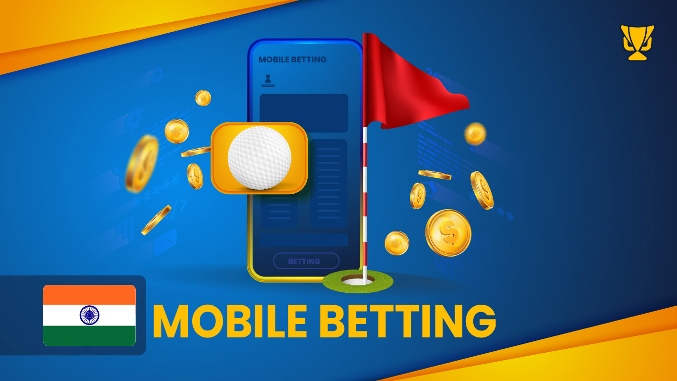 Golf India Mobile Betting