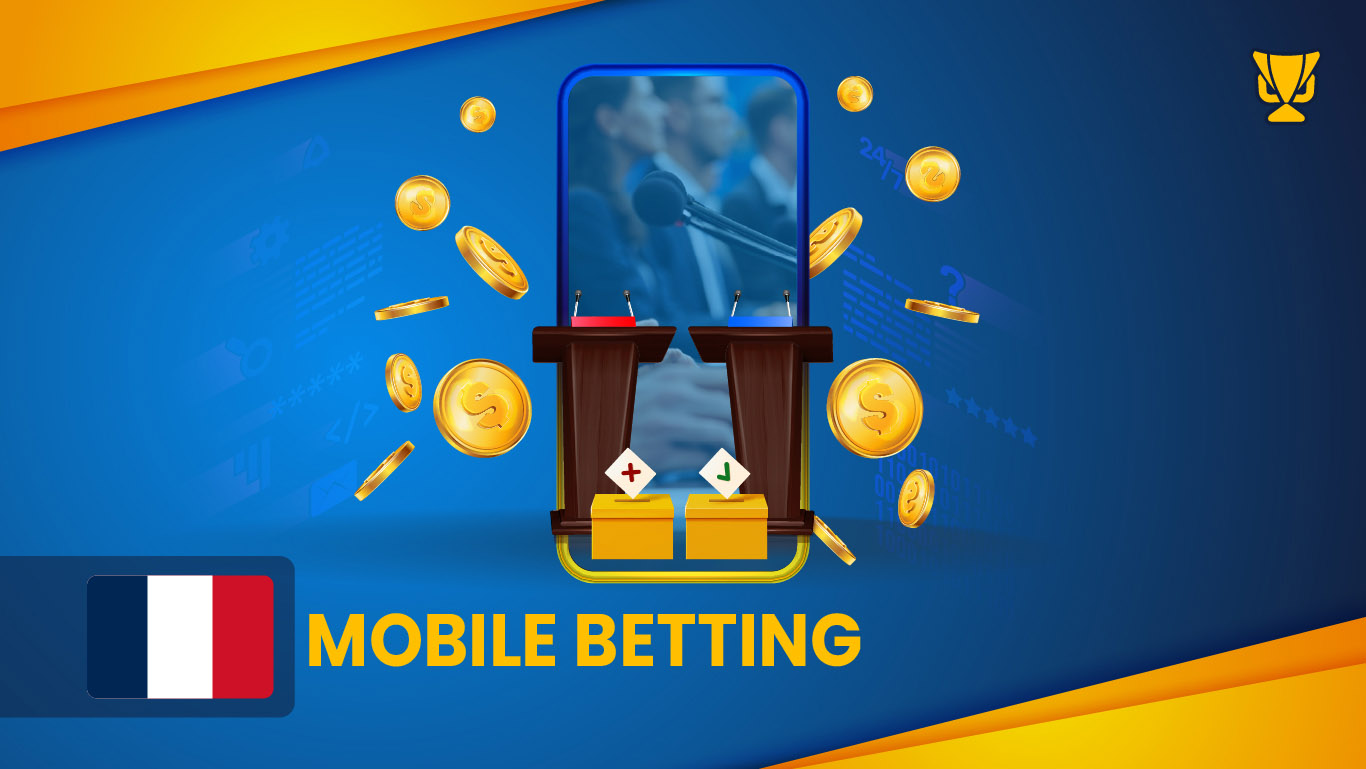 Politics Mobile Betting France