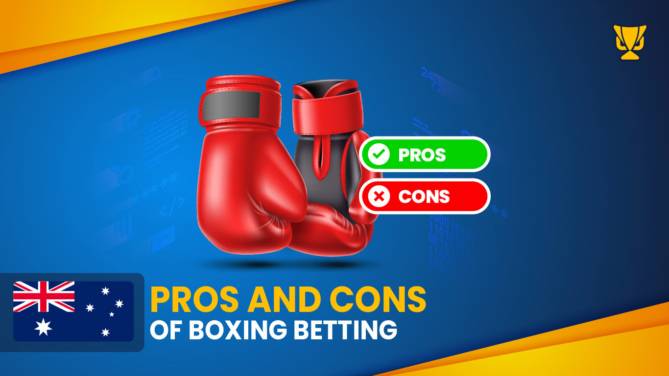 Pros and Cons of Boxing Betting