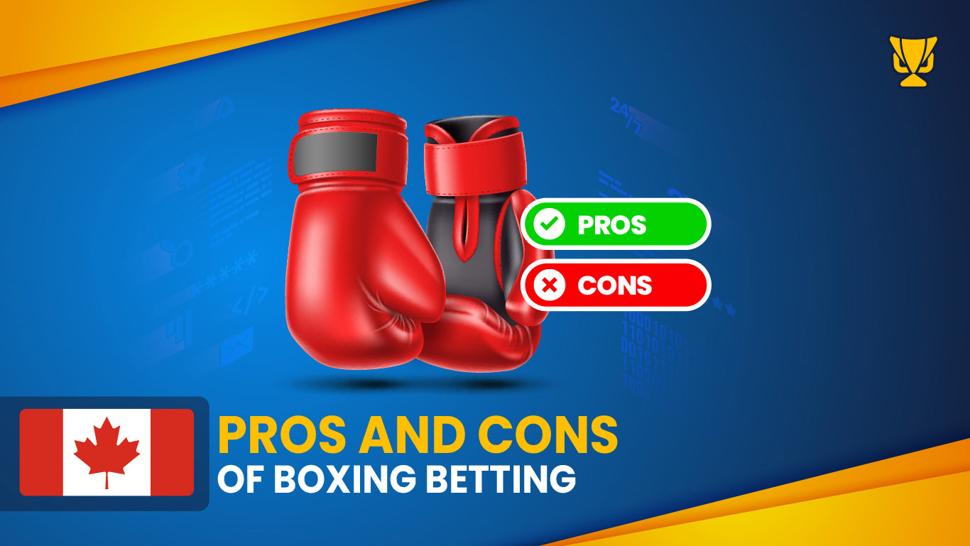 Pros and Cons of Boxing Betting