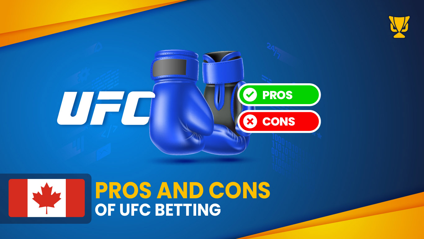 Pros and Cons of UFC Betting