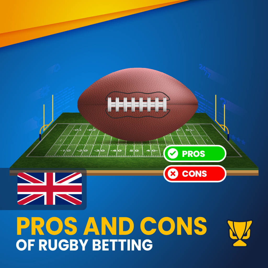 Pros and Cons of rugby betting in the UK
