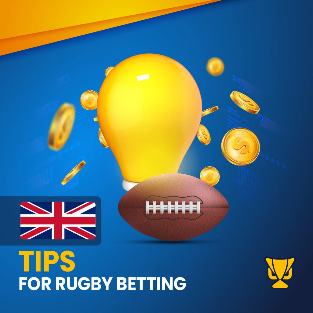 Tips for rugby betting UK