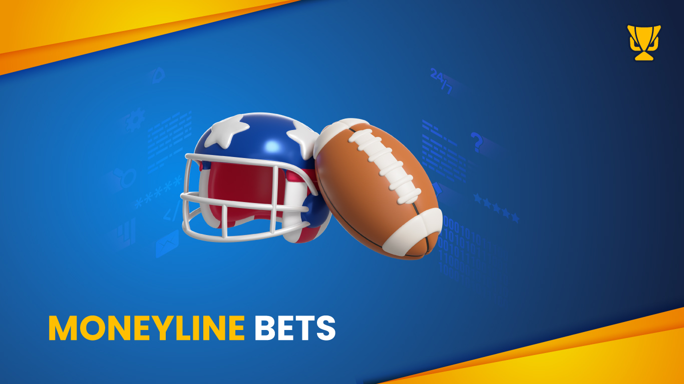 Moneyline bets Guide