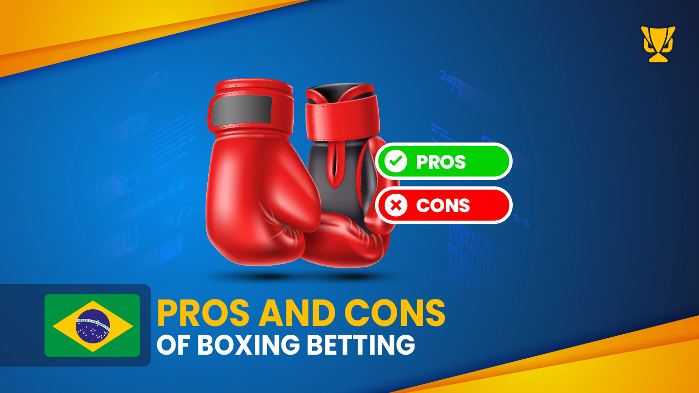 Pros and Cons of Boxing Betting