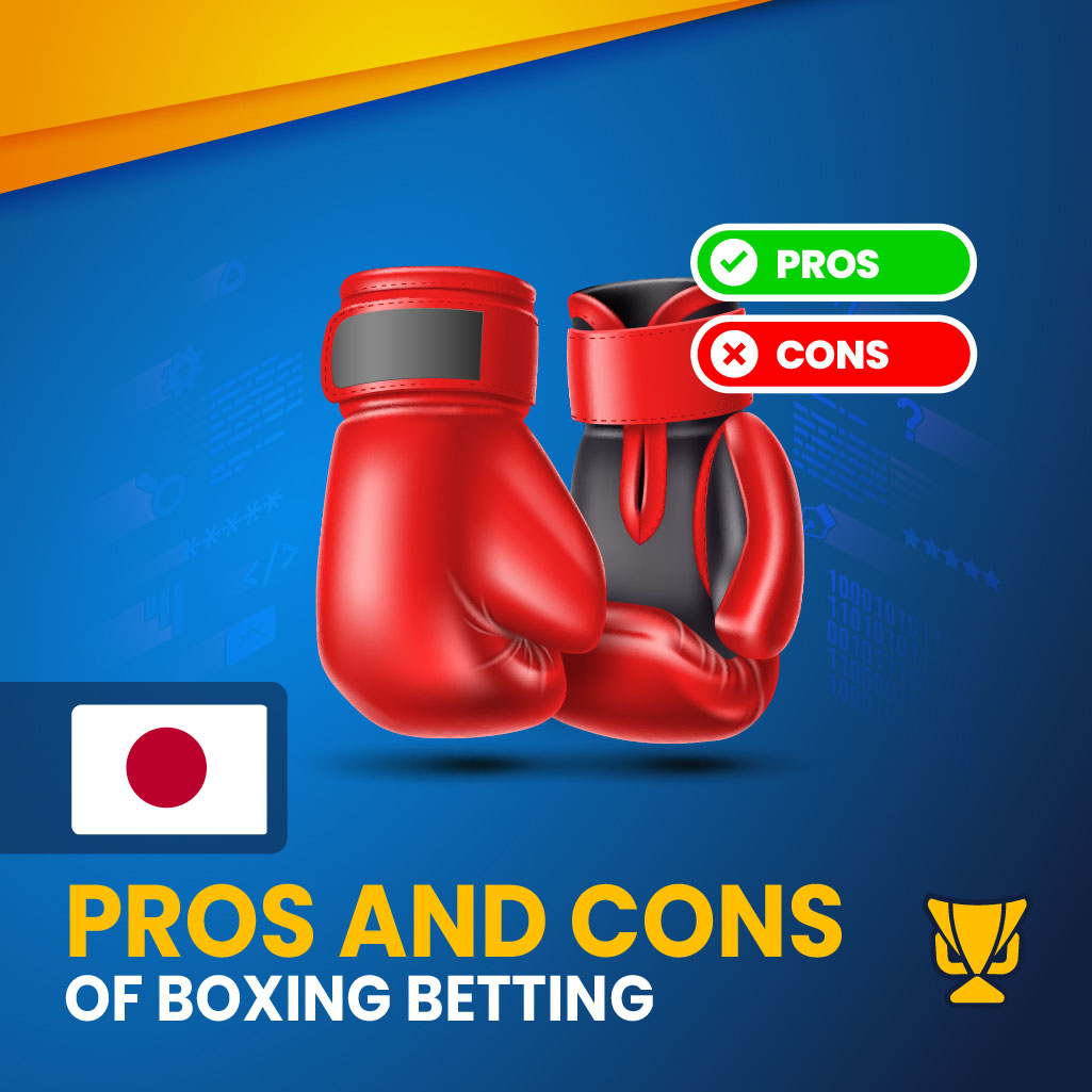 Pros and Cons of Boxing Betting
