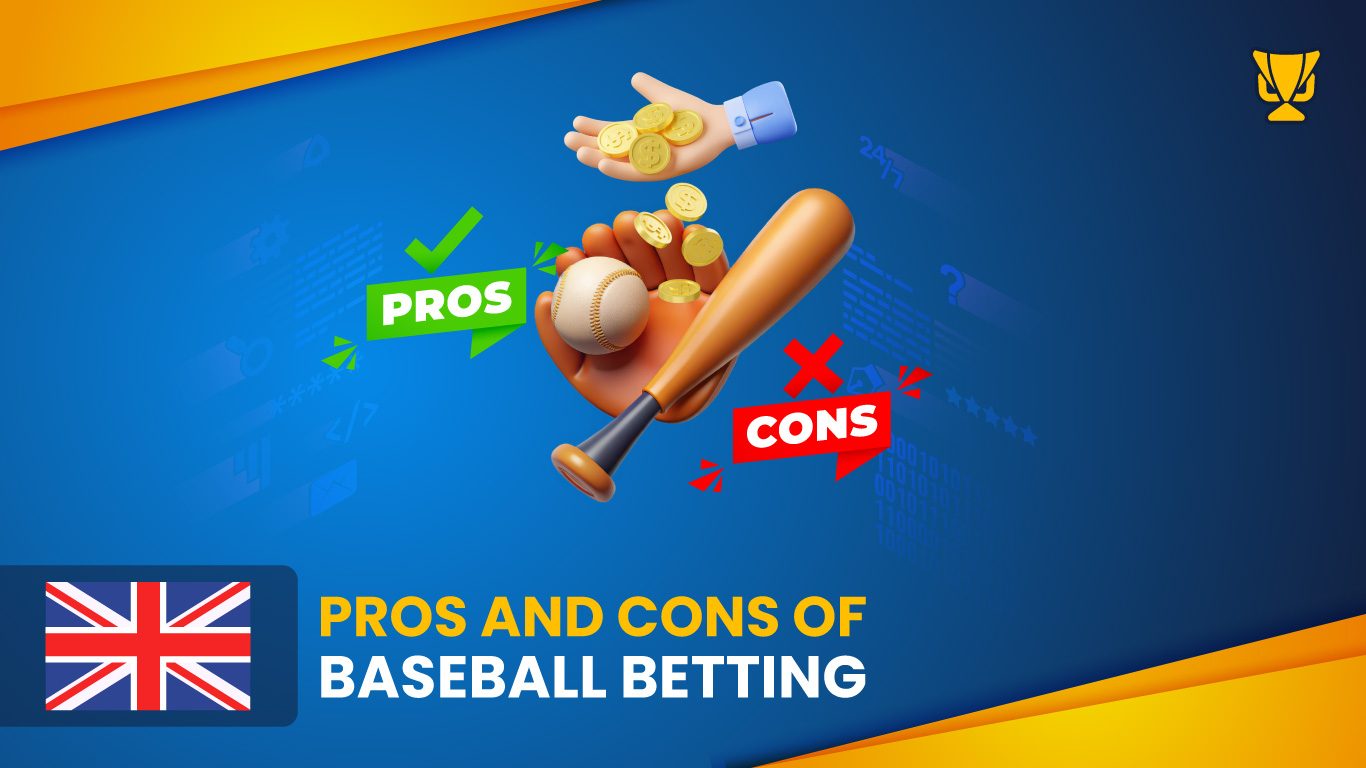 Baseball-betting-UK-pros-and-cons