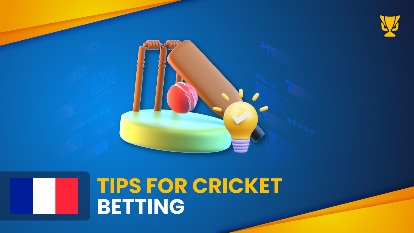 Tips for cricket for players from France