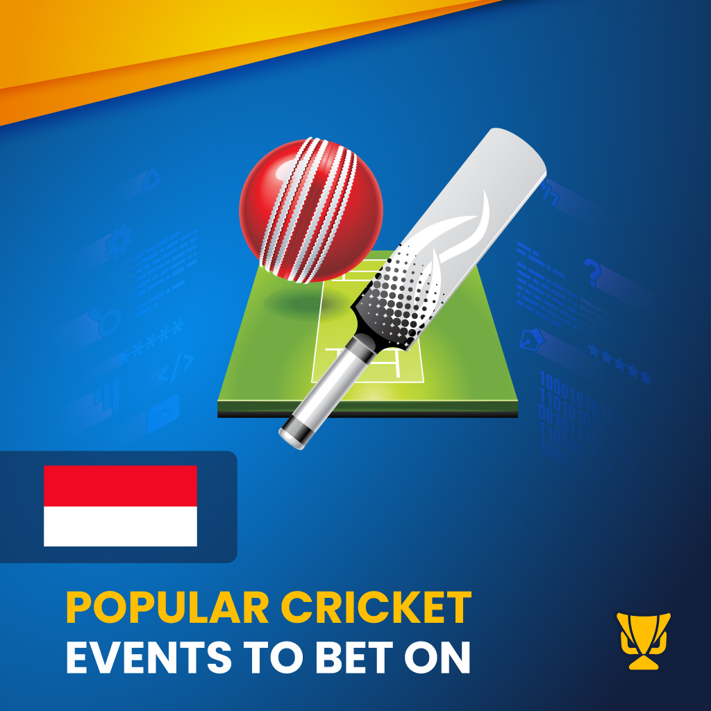 Popular cricket events to bet on in Indonesia