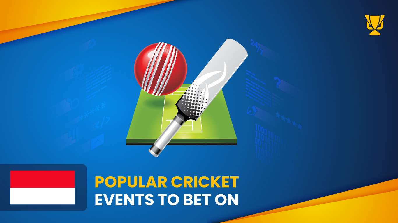 Popular cricket events to bet on in Indonesia