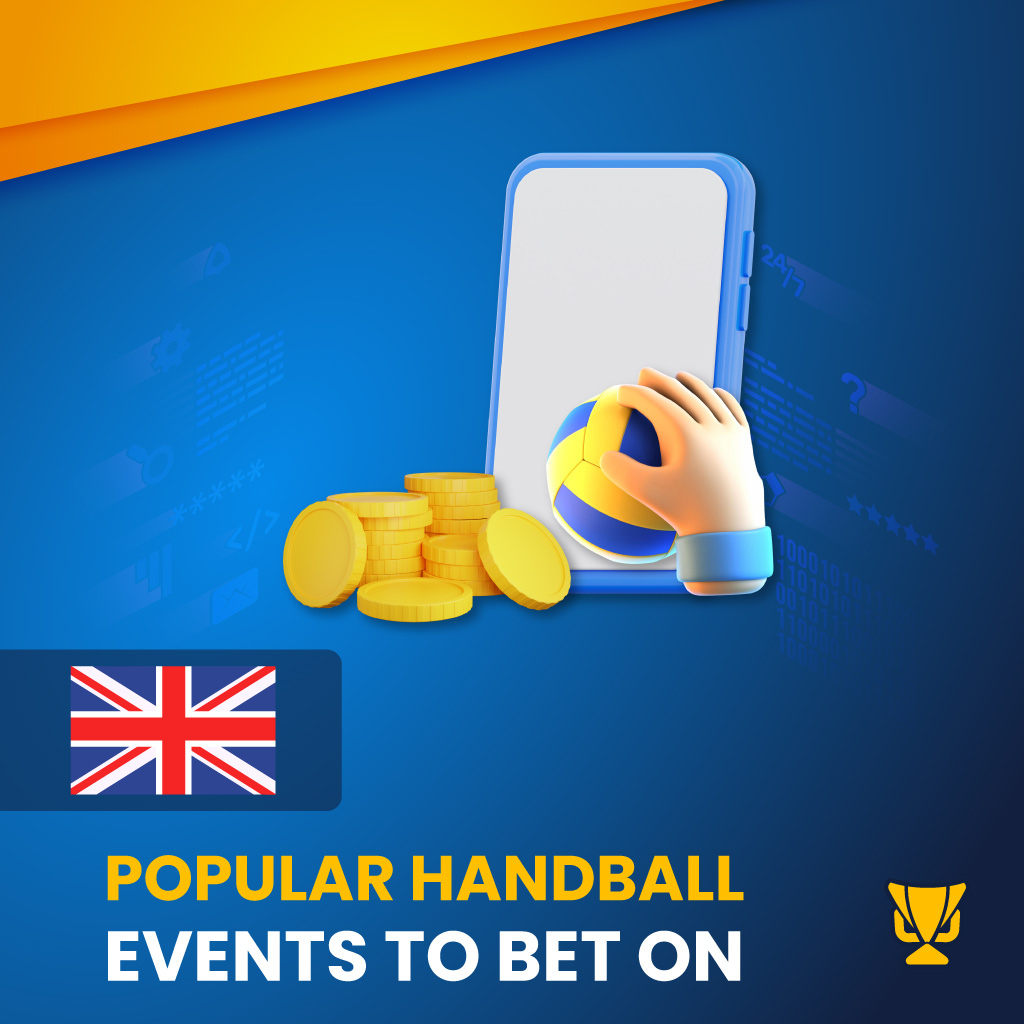 Popular Handball Events to bet on in the UK