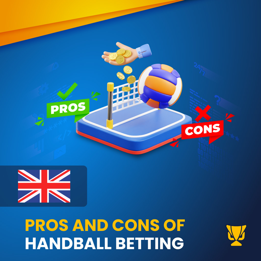 Handball betting in the UK pros and cons