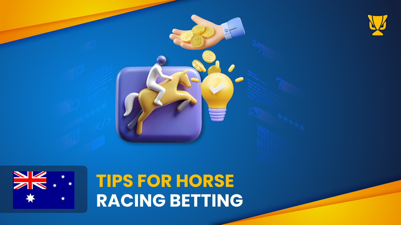 Tips for horse racing for players from Australia