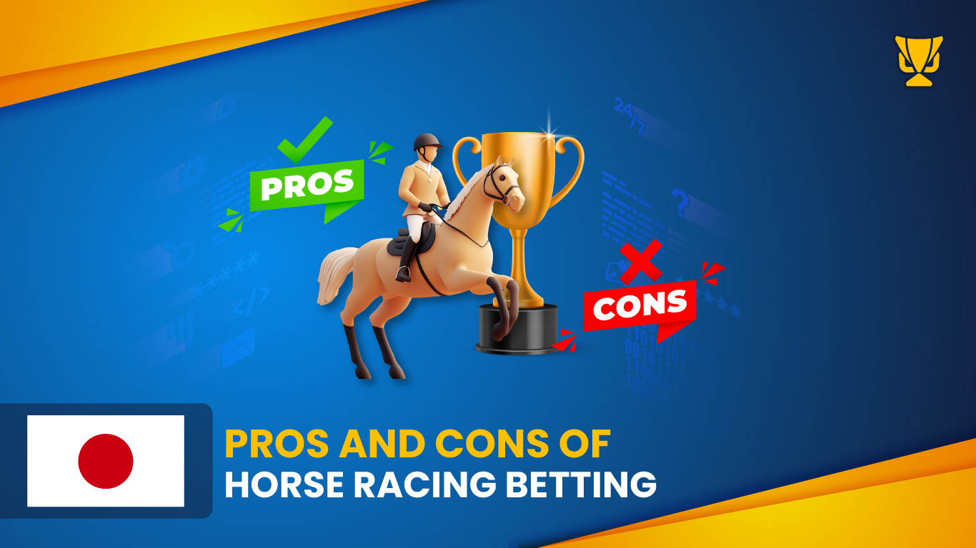 Pros and Cons of horse racing in Japan