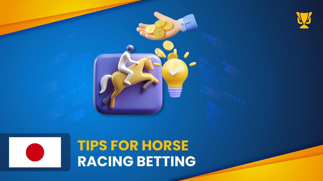 Tips for horse racing for players from Japan