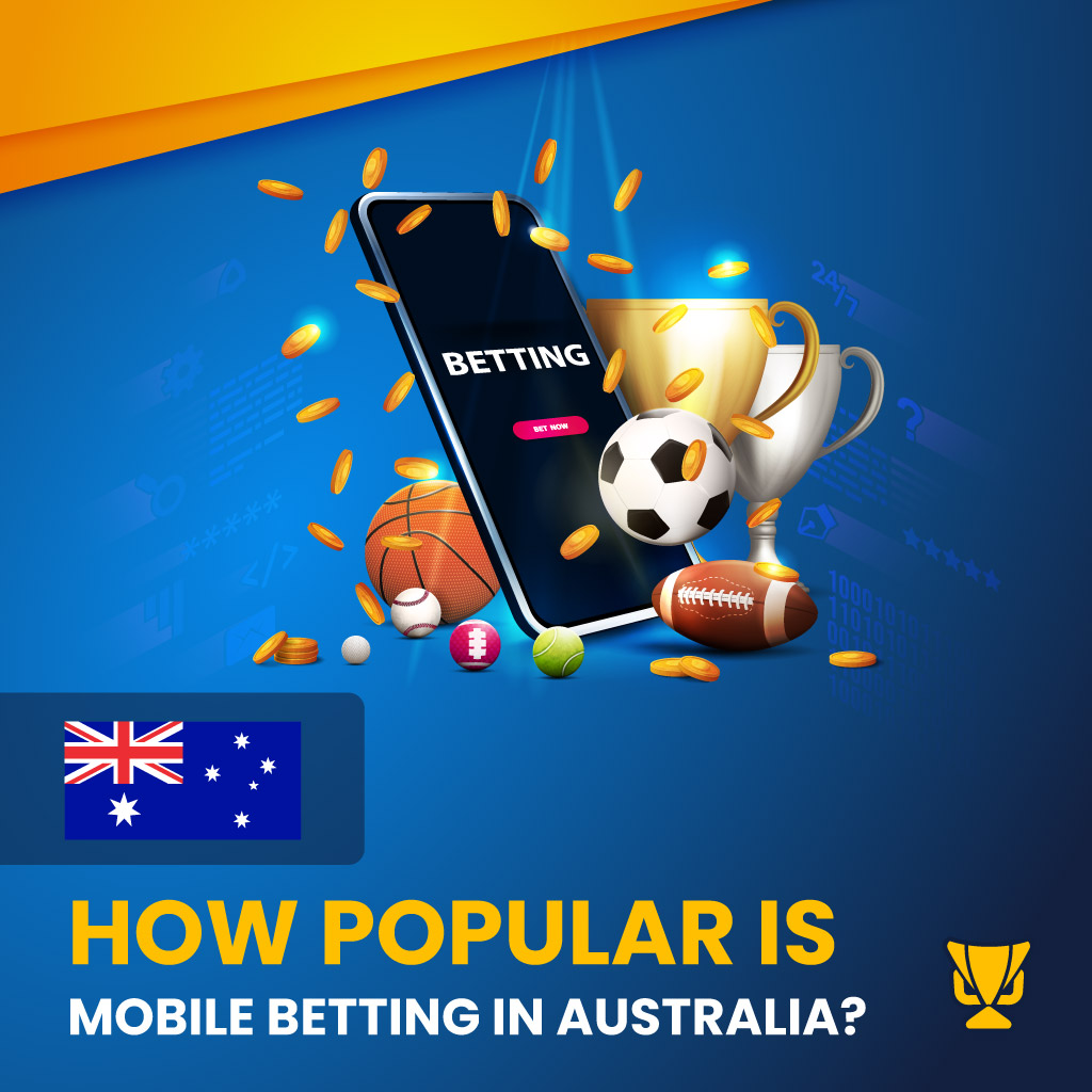 Popular Mobile Sports Betting in Australia
