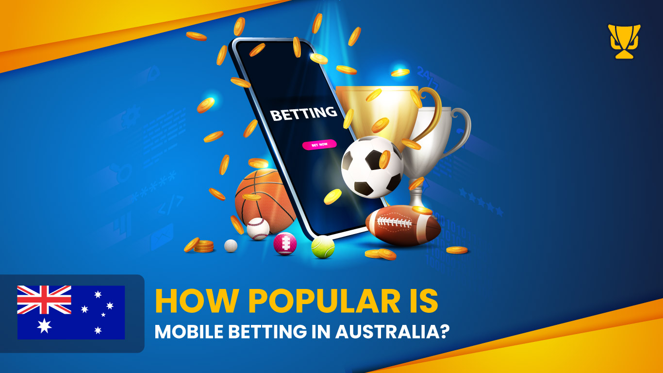 Popular Mobile Sports Betting in Australia