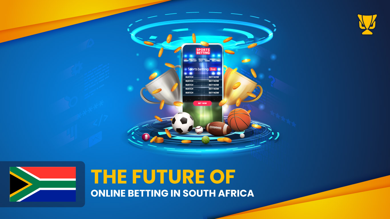 The Future of Online Betting in South Africa 