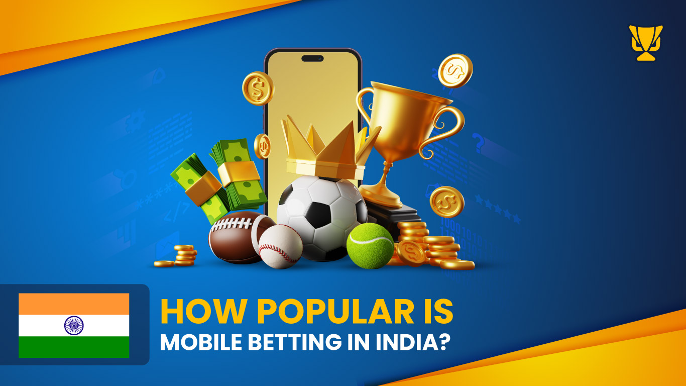 Popular mobile Betting Online in India