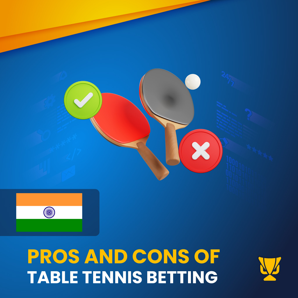 Pros and Cons of Table Tennis Betting