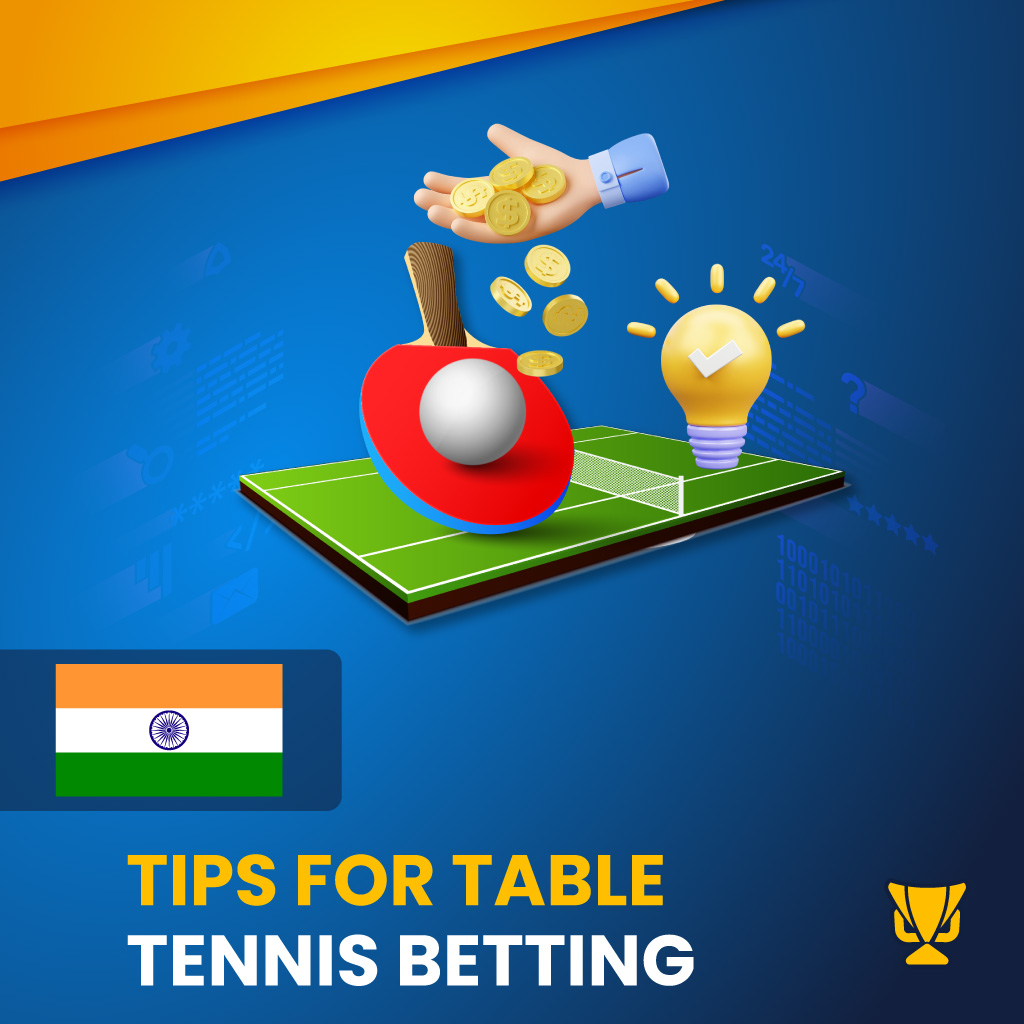 Tips For Table Tennis Betting
