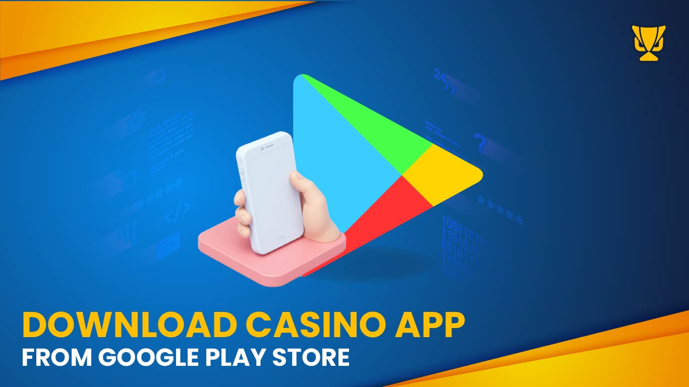 download a casino app to an Android phone