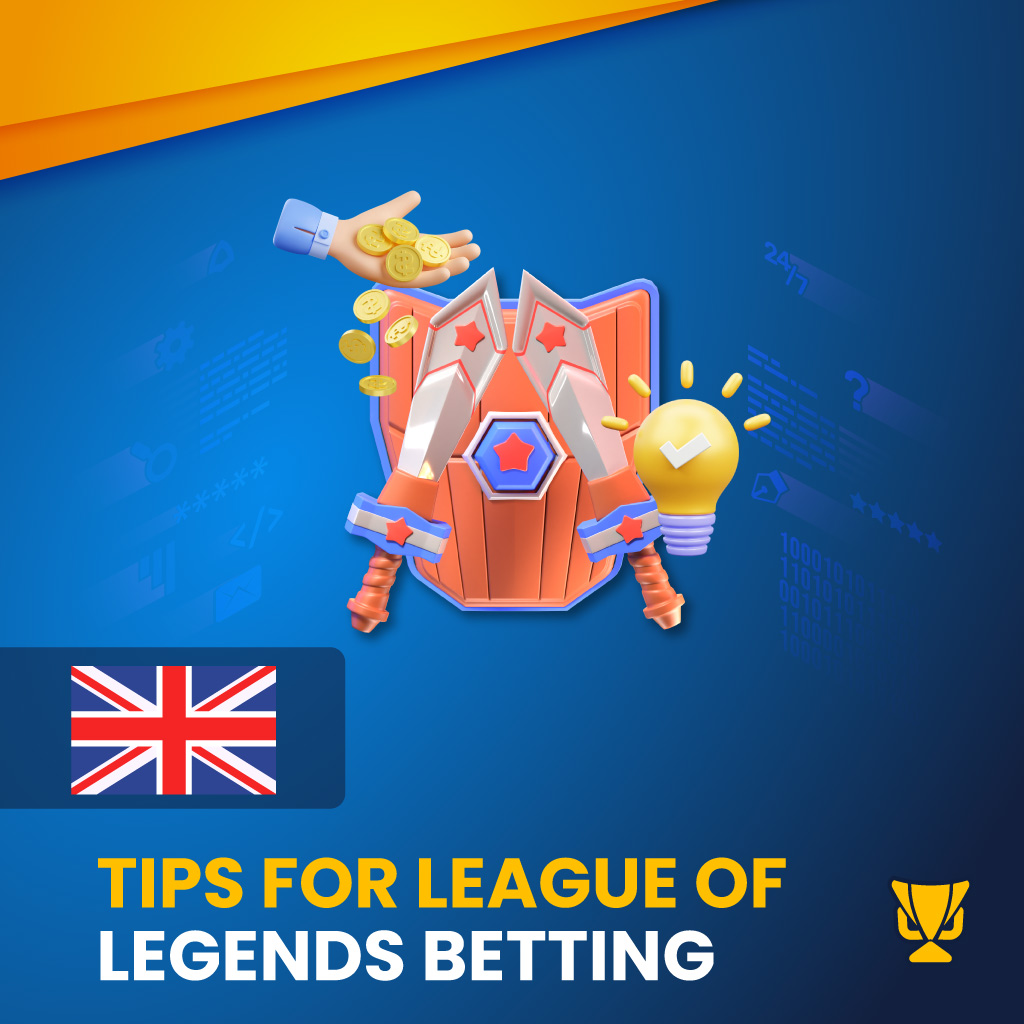 LOL betting tips for betting in the UK