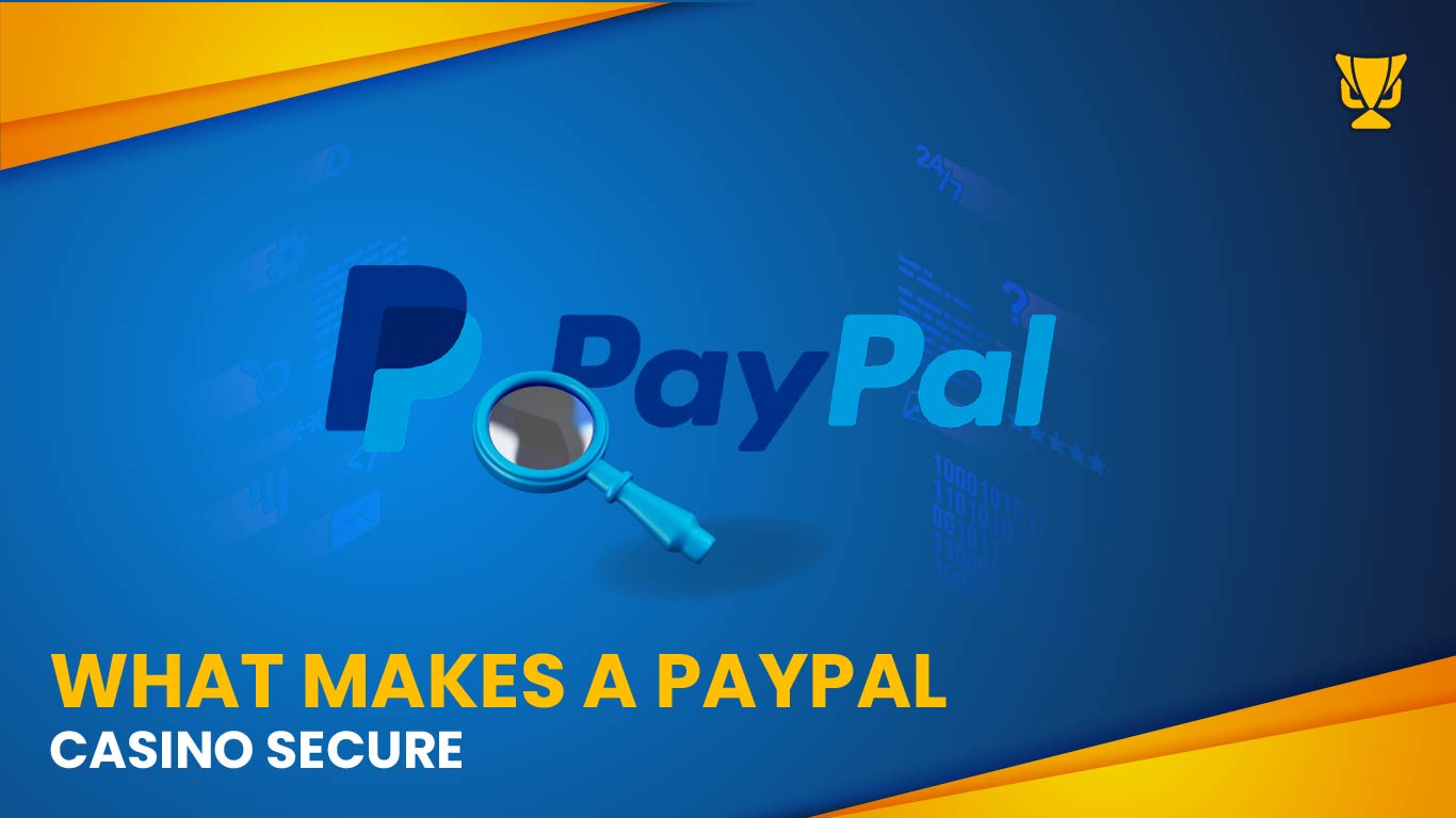 How to know if a paypal casino is secure