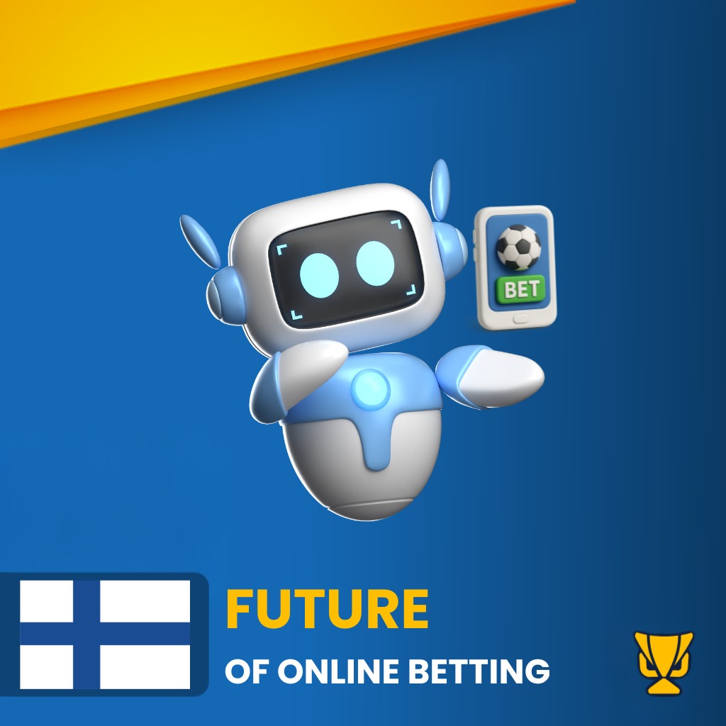 The Future of Online Betting in Finland