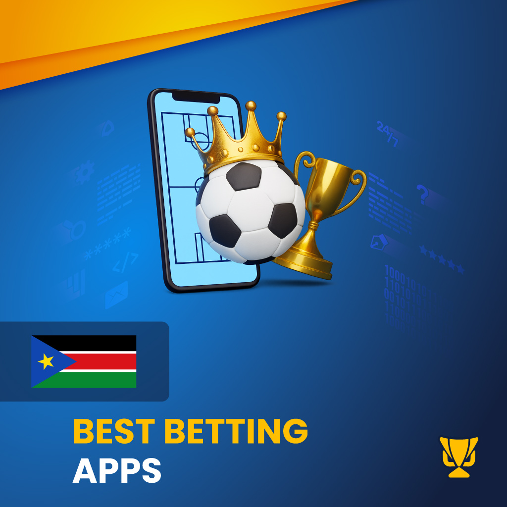 Betting Apps in South Sudan
