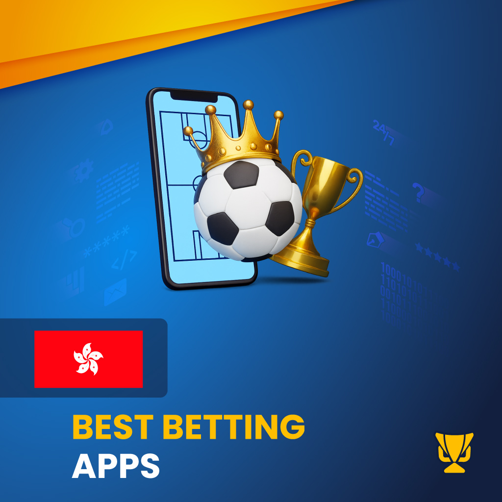 Best Betting Apps mobile in Hong Kong 
