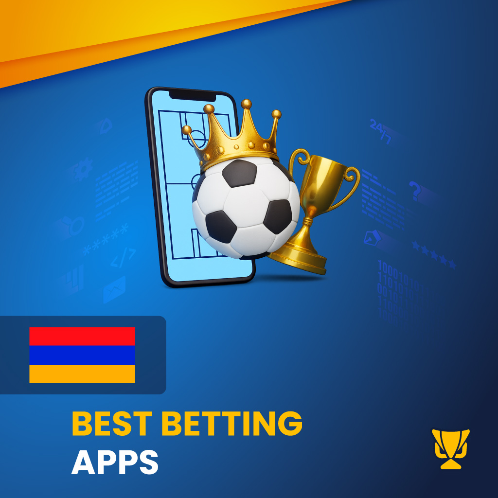 Betting Apps in Armenia