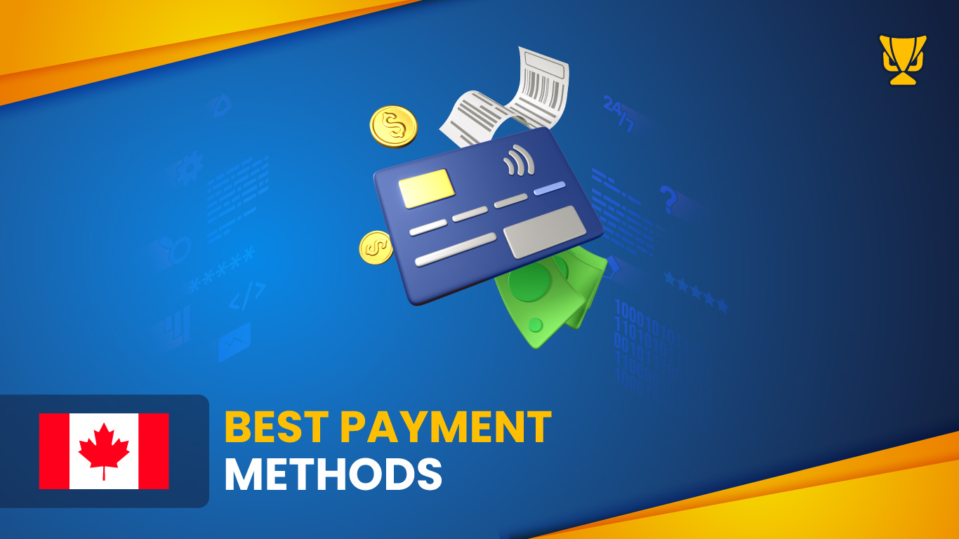 Best Payment Methods at Bookmakers with Immediate Withdrawals in Canada