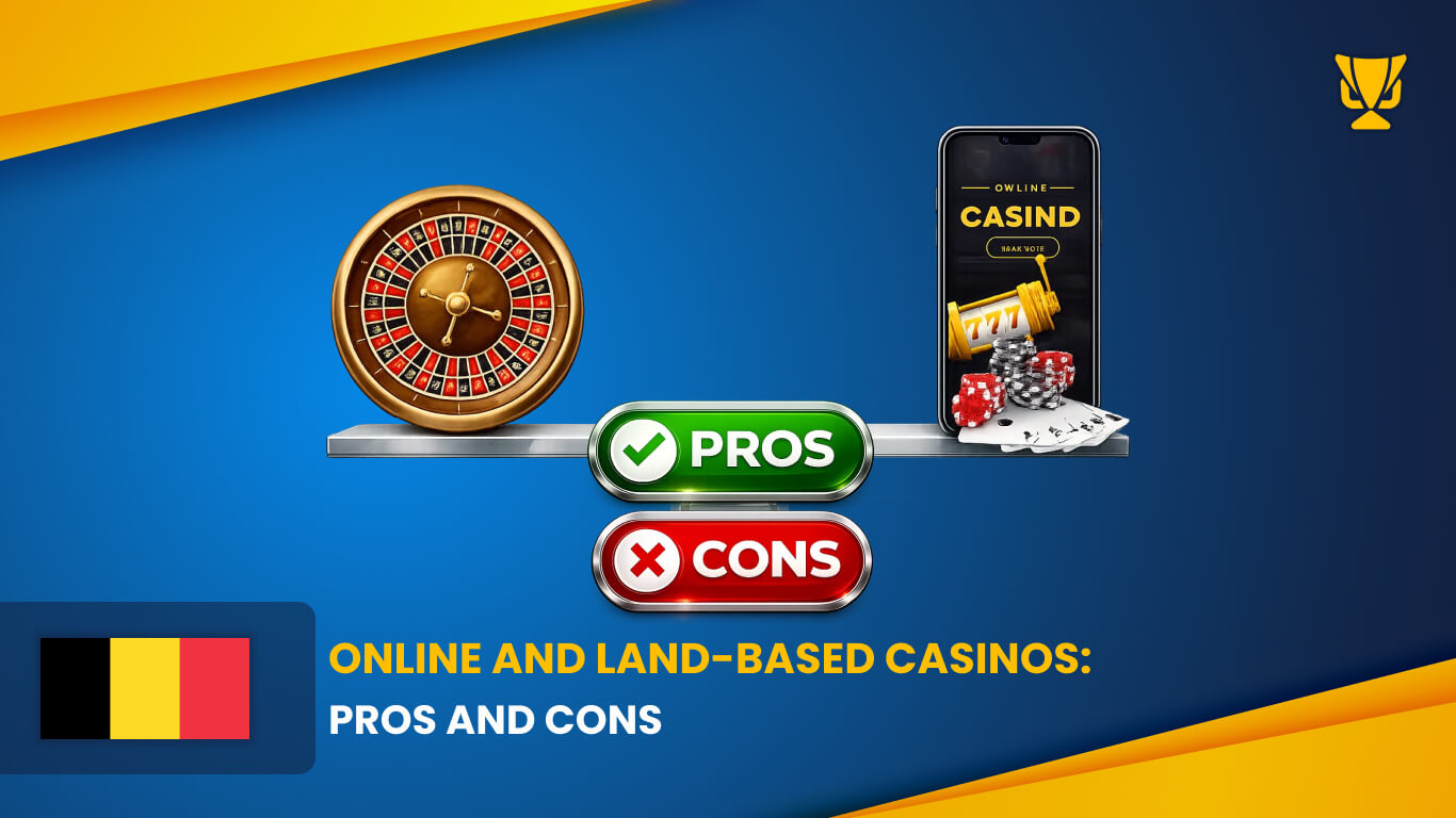 Pros and Cons of Online and Land-Based Casinos