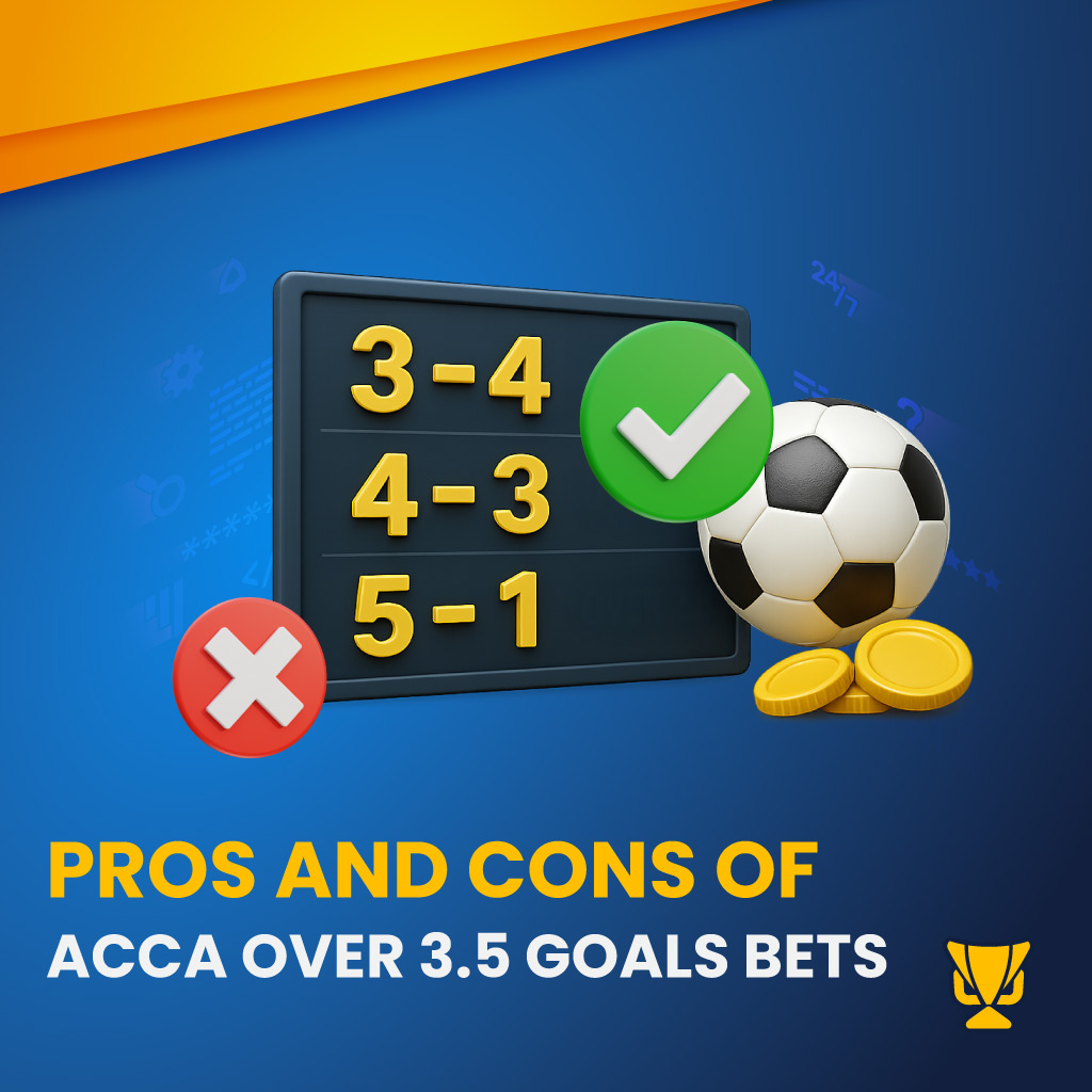 Pros and Cons of Accumulator Bets Over 3.5 on the phone