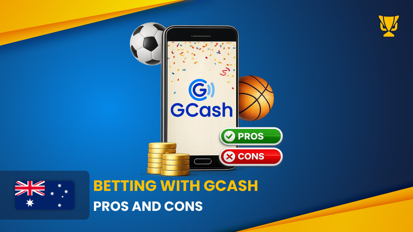 Pros and Cons of Betting with GCash Australia