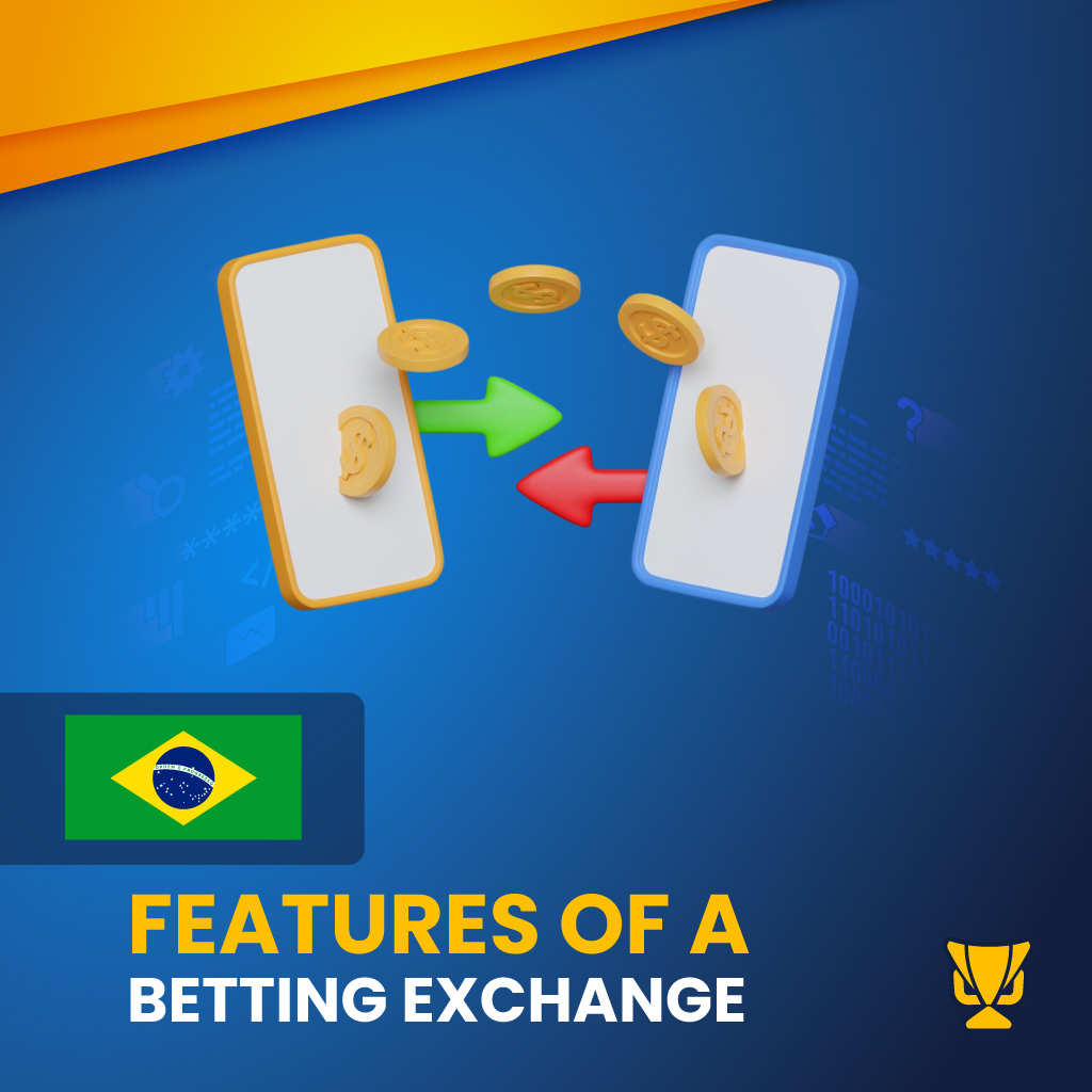 Features of a Betting Exchange