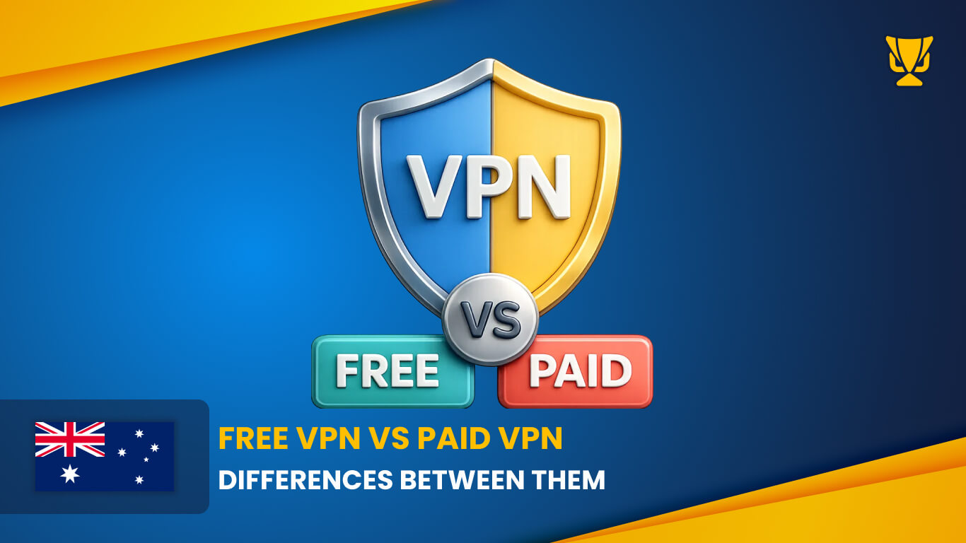 Difference between a FREE VPN and PAID VPN Australia