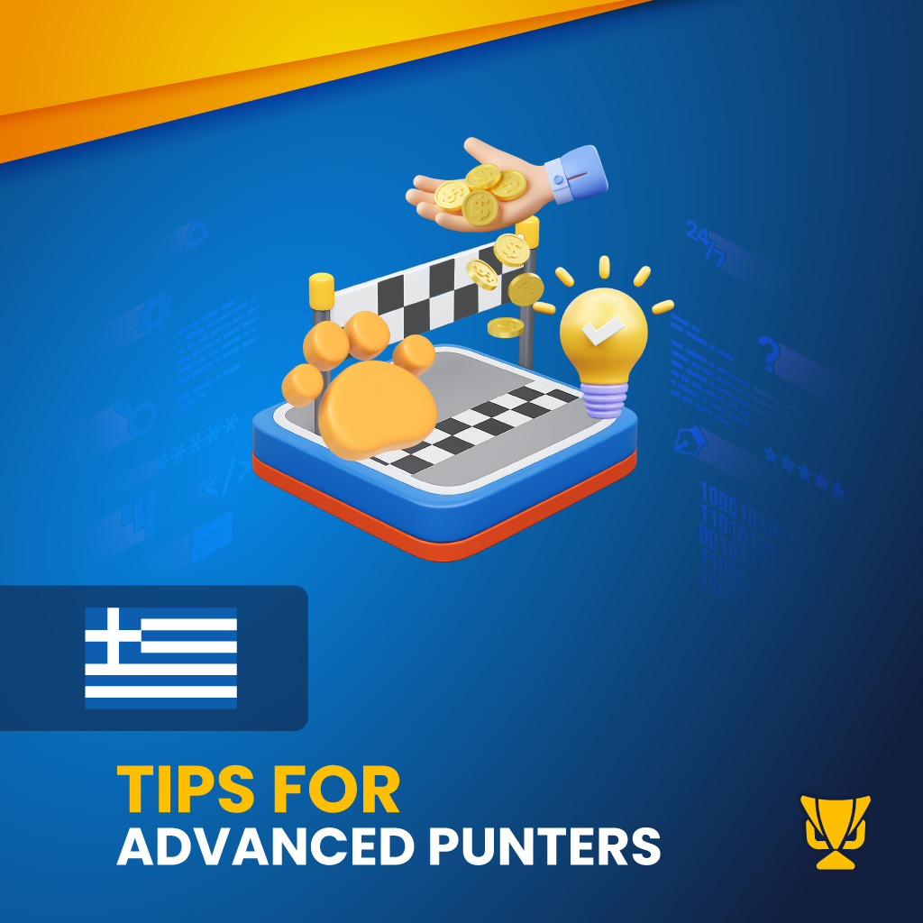 Tips for Advanced Punters