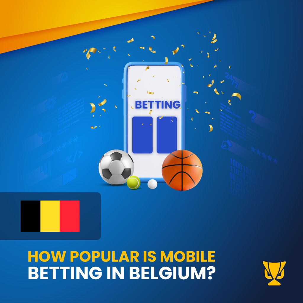 How popular is mobile betting in Belgium